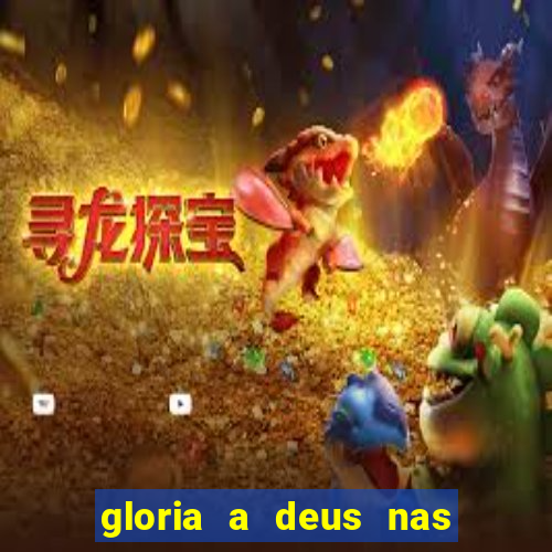 gloria a deus nas alturas cifra